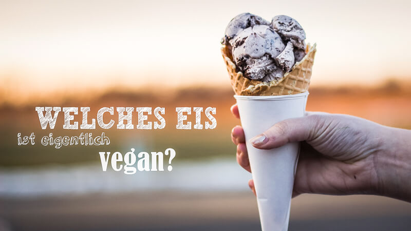 Welches Eis ist vegan
