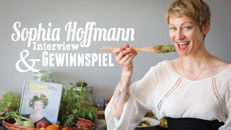 Vegan Queen Sophia Hoffmann Interview