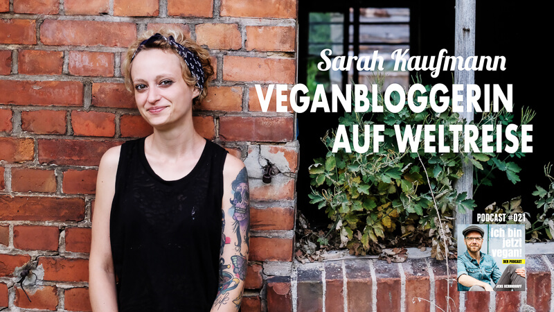 Podcast Sarah Kaufmann Vegan Guerilla Titelbild